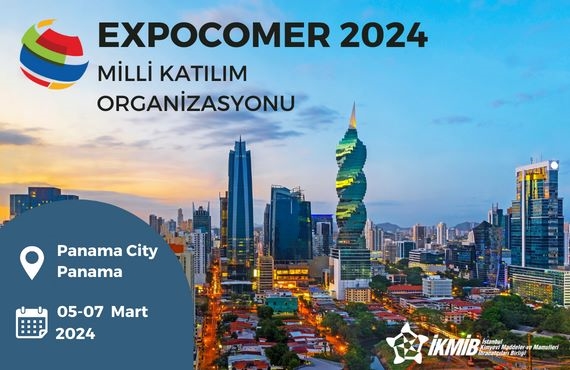 Expocomer 2024 Fuarı Milli Katılım Organizasyonu